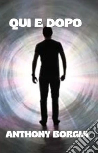 Qui e dopo (tradotto). E-book. Formato EPUB ebook