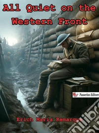 All Quiet on the Western Front. E-book. Formato EPUB ebook