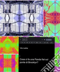 Cosa ci  fa una Panda fiat sul ponte di brooklyn?. E-book. Formato PDF ebook