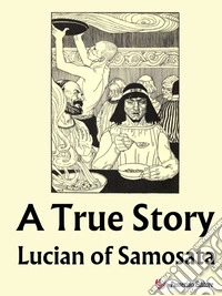 A True Story. E-book. Formato EPUB ebook
