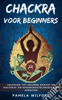Chakra voor Beginners. E-book. Formato EPUB ebook
