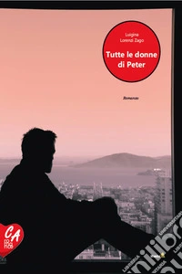Tutte le donne di Peter. E-book. Formato EPUB ebook