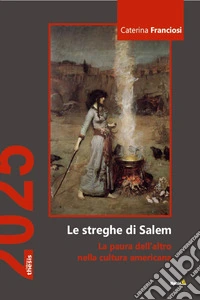 Le streghe di Salem. E-book. Formato EPUB ebook