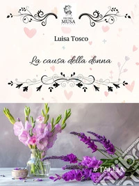 La causa della donna. E-book. Formato EPUB ebook