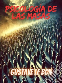 Psicología de las masas. E-book. Formato EPUB ebook