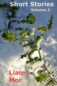 Short Stories Volume 3. E-book. Formato EPUB ebook