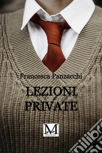 Lezioni Private. E-book. Formato EPUB ebook