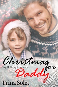 Christmas for Daddy: Gay Holiday Romance. E-book. Formato EPUB ebook