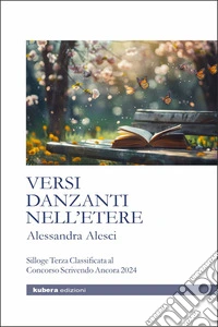 Versi danzanti nell'etere. E-book. Formato EPUB ebook
