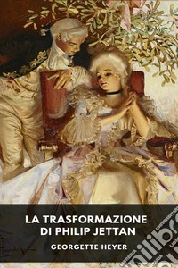 La trasformazione di Philip Jettan. E-book. Formato EPUB ebook