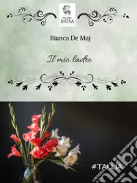 Il mio ladro. E-book. Formato EPUB ebook