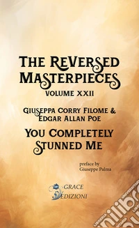 The ReVersed Masterpieces - You Completely Stunned Me. E-book. Formato EPUB ebook