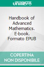 Handbook of Advanced Mathematics. E-book. Formato EPUB ebook