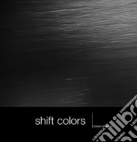 Shift Colors. E-book. Formato EPUB ebook