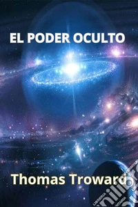 El poder oculto (traducido). E-book. Formato EPUB ebook