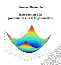 Introduction à la goniométrie et à la trigonométrie. E-book. Formato EPUB ebook