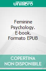 Feminine Psychology. E-book. Formato EPUB ebook