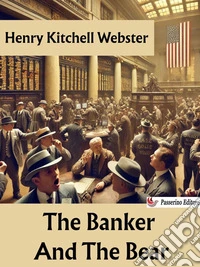 The Banker And The Bear. E-book. Formato EPUB ebook