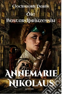 Die Bastardprinzessin. E-book. Formato EPUB ebook
