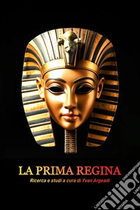 La Prima Regina. E-book. Formato EPUB ebook