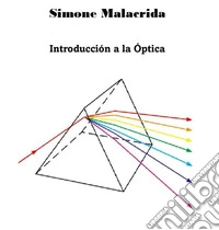 Introducción a la Óptica. E-book. Formato EPUB ebook