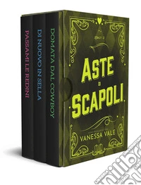 Aste di scapoli - Il box set completo - Libri 1 - 3. E-book. Formato EPUB ebook