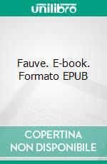 Fauve. E-book. Formato EPUB ebook