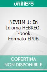 NEVIIM 1: En Idioma HEBREO. E-book. Formato EPUB ebook