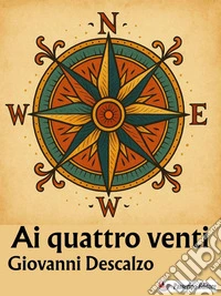 Ai quattro venti. E-book. Formato EPUB ebook