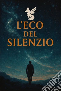 L'Eco del Silenzio. E-book. Formato EPUB ebook