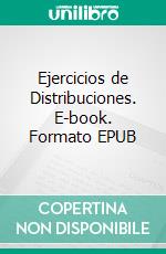 Ejercicios de Distribuciones. E-book. Formato EPUB ebook