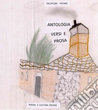 Antologia versi e prosa. Poesia e cultura Pievese. E-book. Formato EPUB ebook