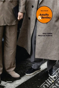 Astolfo&Bentley. E-book. Formato EPUB ebook