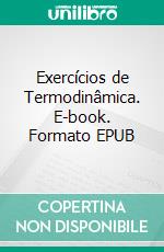 Exercícios de Termodinâmica. E-book. Formato EPUB ebook
