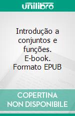 Introdução a conjuntos e funções. E-book. Formato EPUB ebook