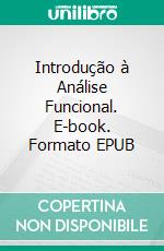 Introdução à Análise Funcional. E-book. Formato EPUB ebook