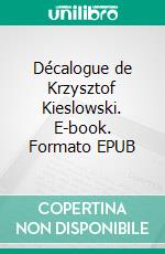 Décalogue de Krzysztof Kieslowski. E-book. Formato EPUB ebook