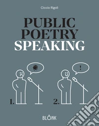 Public Poetry Speaking. E-book. Formato EPUB ebook