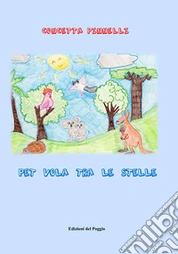 Pet vola tra le stelle. E-book. Formato EPUB ebook