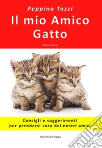 Il mio amico gatto. E-book. Formato EPUB ebook