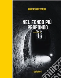 Nel fondo più profondo. E-book. Formato EPUB ebook