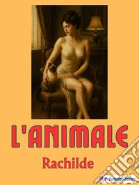 L'animale. E-book. Formato EPUB ebook