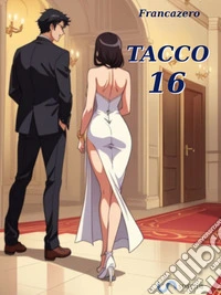 Tacco 16. E-book. Formato EPUB ebook