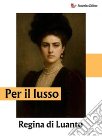 Per il lusso. E-book. Formato EPUB ebook