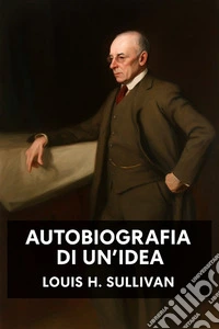 Autobiografia di un' Idea. E-book. Formato EPUB ebook