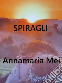 Spiragli. E-book. Formato EPUB ebook