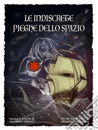 Le indiscrete pieghe dello spazio - fumetto a colori. E-book. Formato EPUB ebook