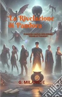 La Rivelazione di Pandora. E-book. Formato EPUB ebook