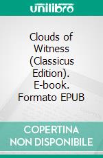 Clouds of Witness (Classicus Edition). E-book. Formato EPUB ebook