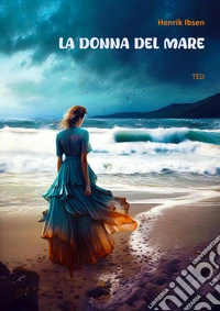 La donna del mare. E-book. Formato EPUB ebook
